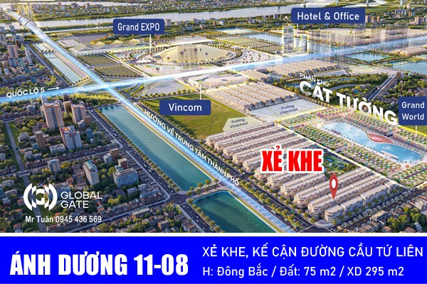 ÁNH DƯƠNG 11-08 LIỀN KỀ XẺ KHE, KẾT NỐI ĐƯỜNG TRỤC CẦU TỨ LIÊN & GRAND WORLD HANOI