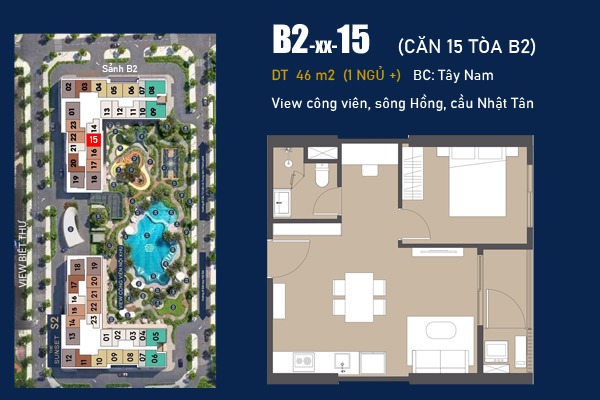 CĂN 15 TÒA B2 (1 NGỦ+ / 45,9 m2) BC: TÂY NAM, VIEW CÔNG VIÊN