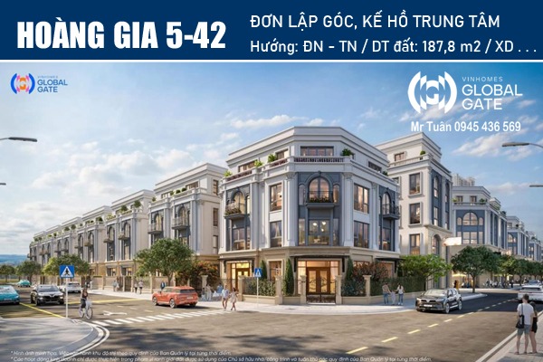 HOÀNG GIA 5-42 ĐƠN LẬP GÓC | VINHOMES GLOBAL GATE