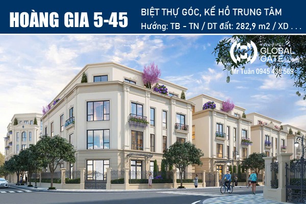 HOÀNG GIA 5-45 (GÓC 283 m2) | VINHOMES GLOBAL GATE