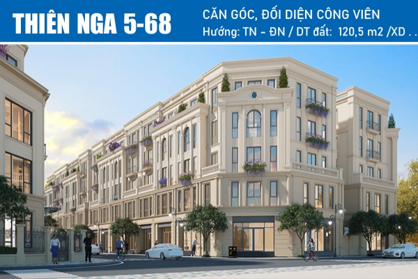LIỀN KỀ GÓC ĐỐI DIỆN CÔNG VIÊN | THIÊN NGA 5-68