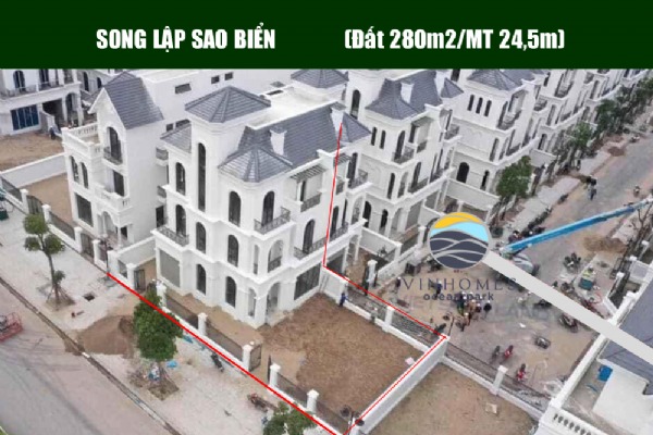 SONG LẬP SAO BIỂN (Đất 280m, SÂN VƯỜN RỘNG NHẤT OCEAN PARK)