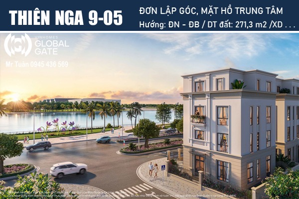 THIÊN NGA 9-05 ĐƠN LẬP GÓC MẶT HỒ | VINHOMES GLOBAL GATE