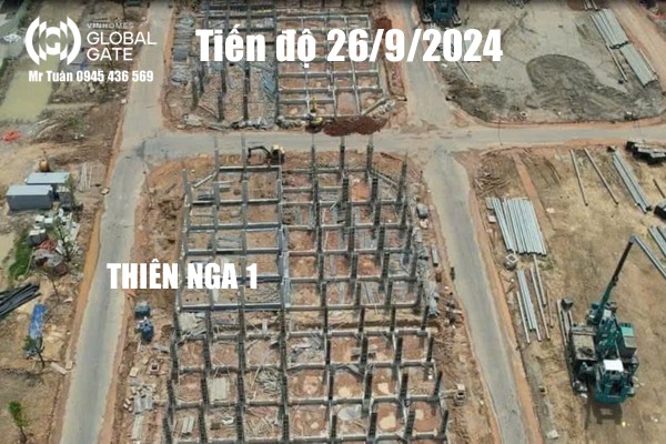 TIẾN ĐỘ KHU THIÊN NGA 1 - NGÀY 26/9/2024