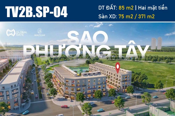 TV2B.SP-04 SAO PHƯƠNG TÂY BOUTIQUE - SHOP TMDV GLOBAL GATE