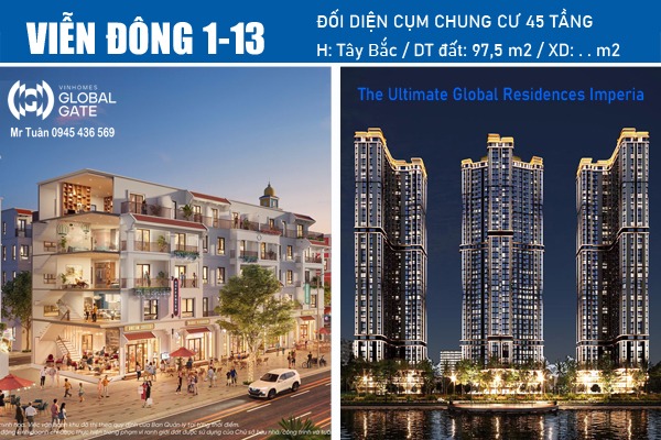 VIỄN ĐÔNG 1-13 | Đối diện cụm chung cư 45 tầng The Ultimate - Global Residences